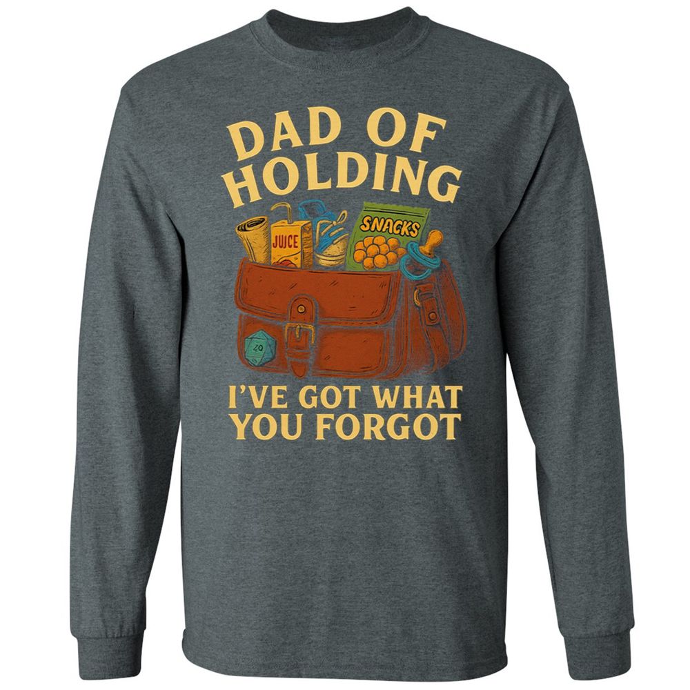 Dad Of Holding Long Sleeve T-Shirt - Dark Heather - 15