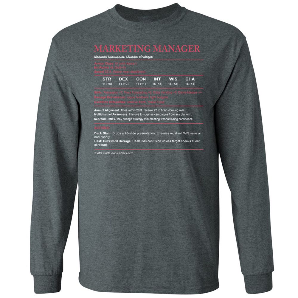 Marketing Manager Stats Long Sleeve T-Shirt - Dark Heather - 15