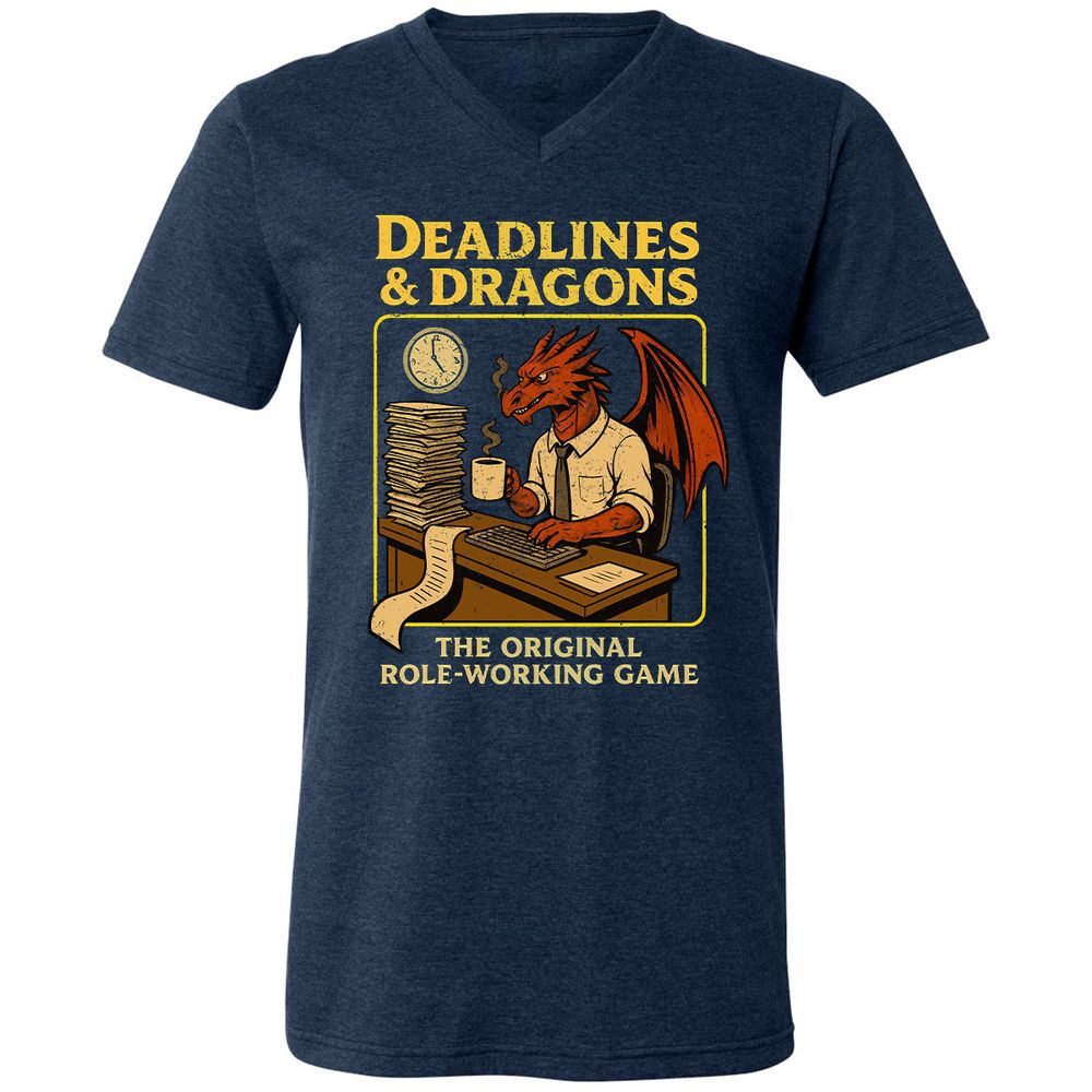 Deadlines & Dragons (Office Staff) Unisex V-Neck T-Shirt - Heather Navy - 15