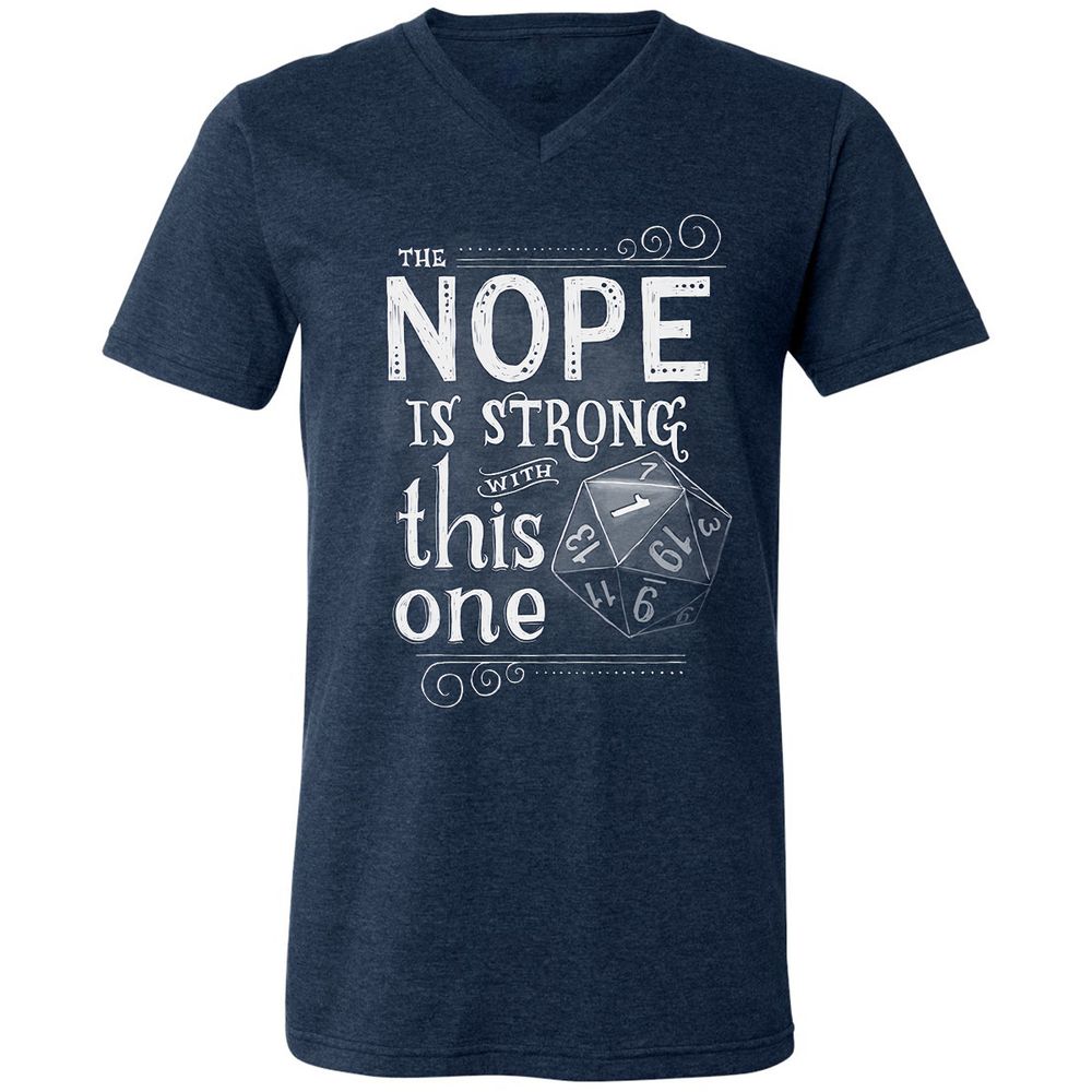 The NOPE is Strong with This One Unisex V-Neck T-Shirt - Heather Navy - 15