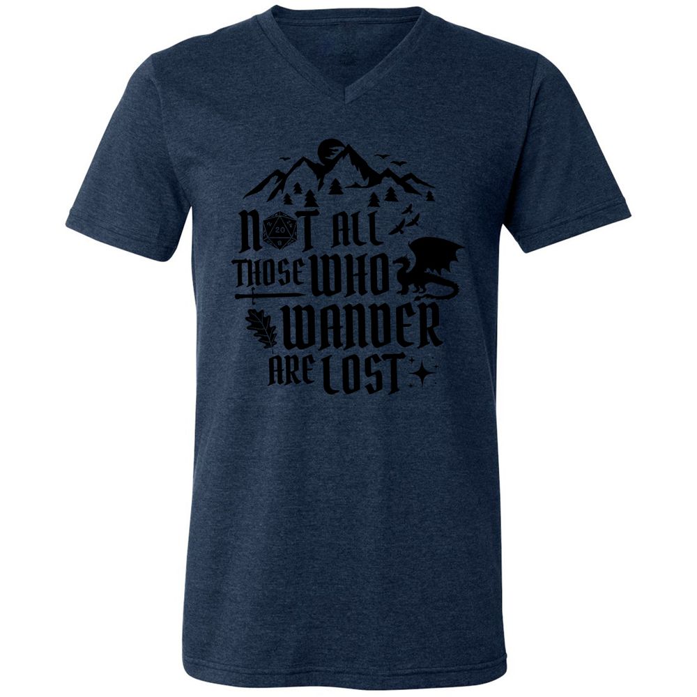 Not All Those Who Wander Are Lost Unisex V-Neck T-Shirt - Heather Navy - 15