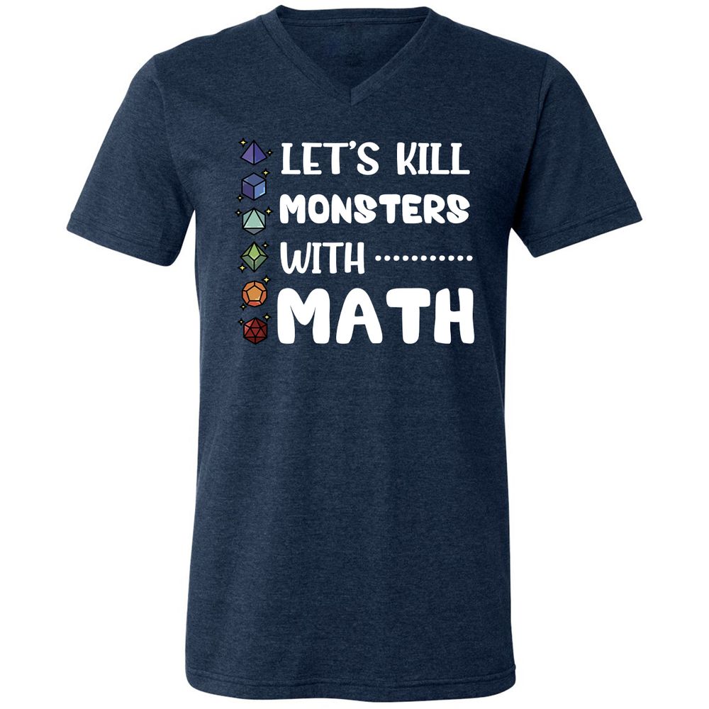 Let's Kill Monsters With Math Unisex V-Neck T-Shirt - Heather Navy - 15