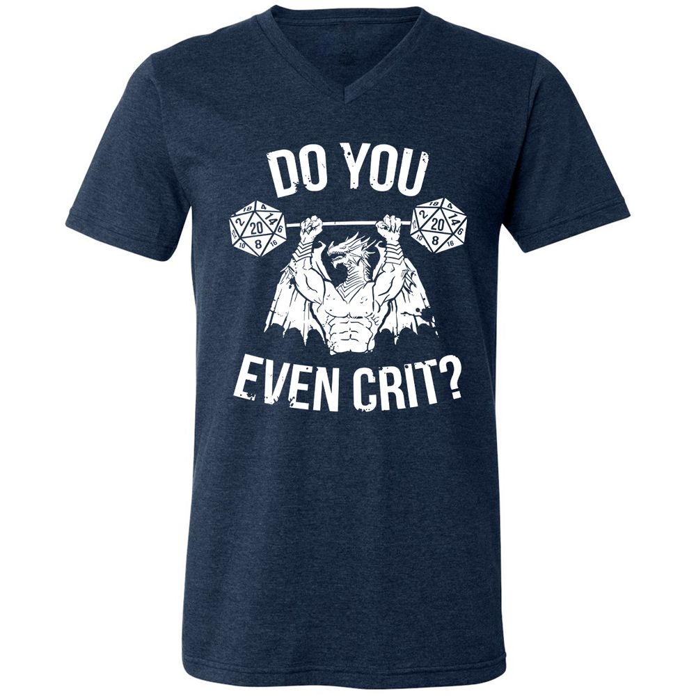 Do You Even Crit Unisex V-Neck T-Shirt - Heather Navy - 15