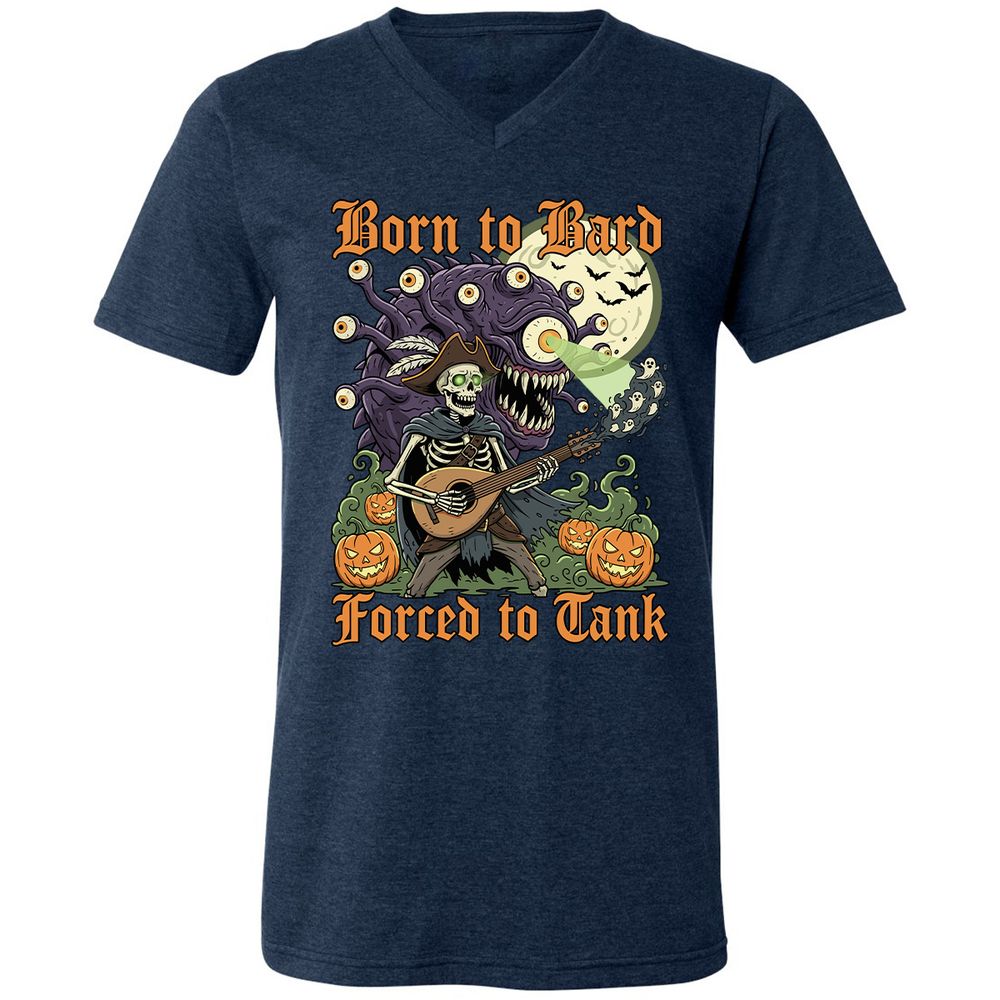 Born to Bard – Forced to Tank Unisex V-Neck T-Shirt - Heather Navy - 15