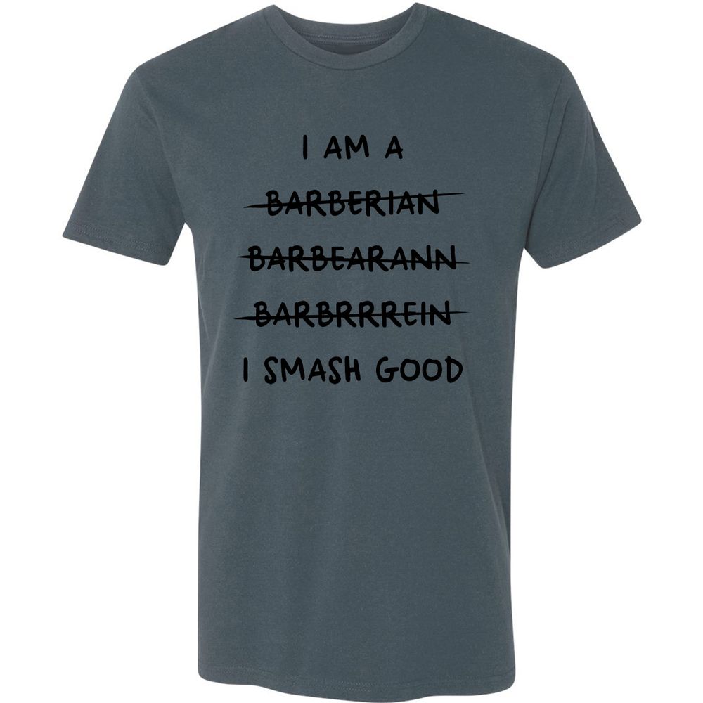 I Am A Barbarian Premium Unisex T-Shirt - Indigo - 15