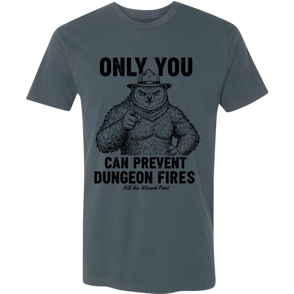 Only You Can Prevent Dungeon Fires - Indigo - 15