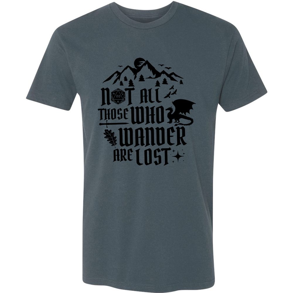 Not All Those Who Wander Are Lost Premium Unisex T-Shirt - Indigo - 15
