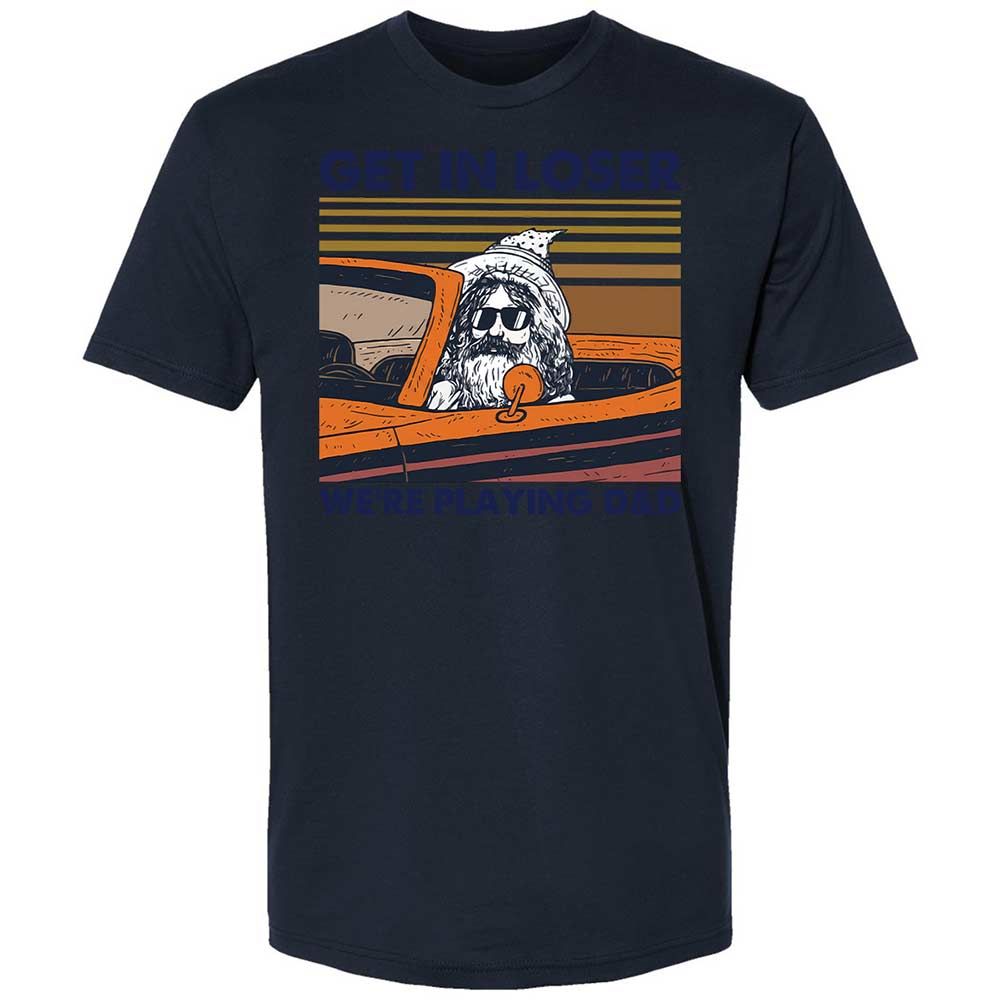 Get in Loser Premium Unisex T-Shirt - Midnight Navy - 15