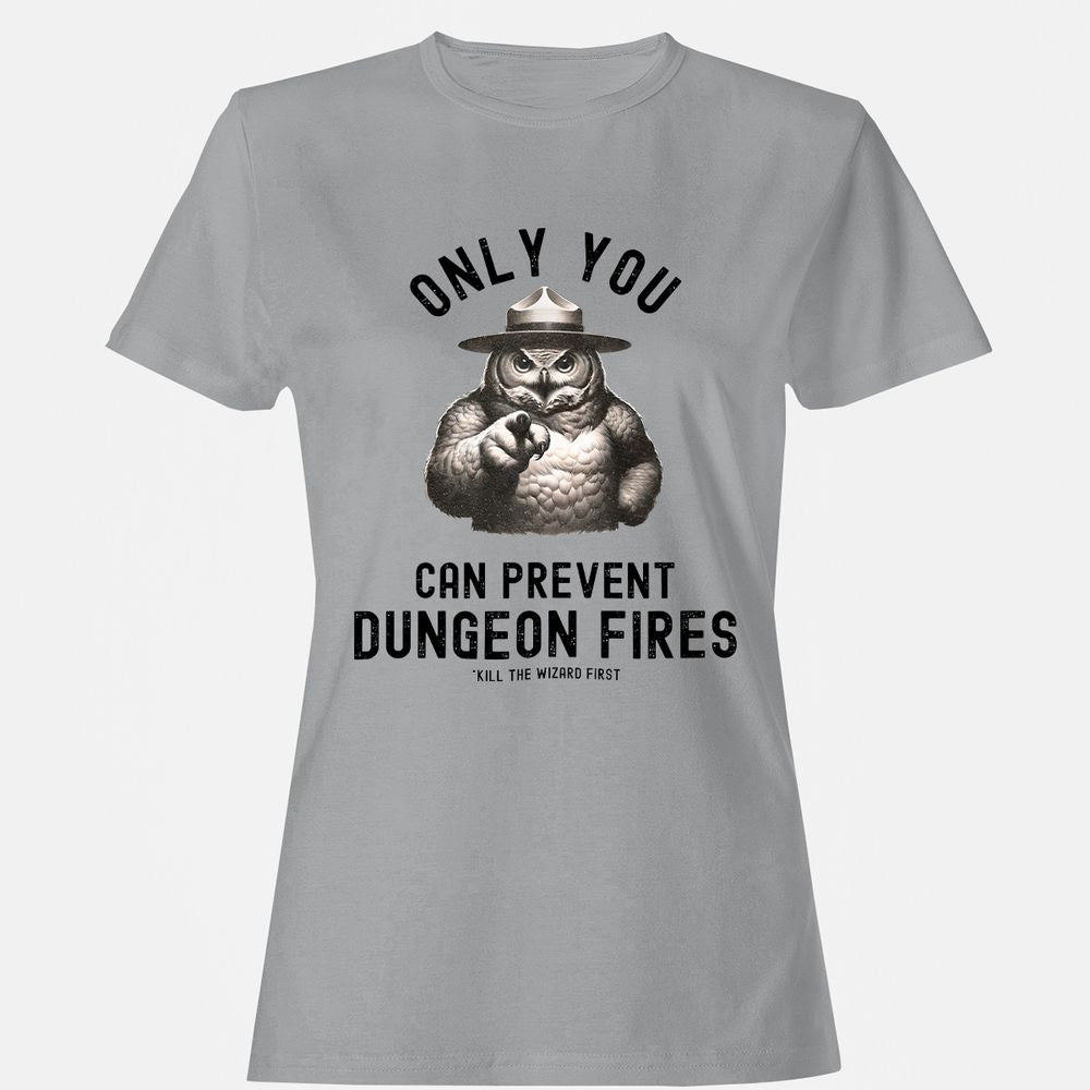 Only You Can Prevent Dungeon Fires Women's T-Shirt - Sport Grey - 15