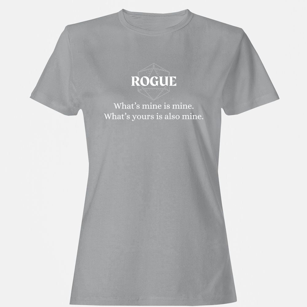 Rogue – What’s Mine Is Mine, What’s Yours Is Also Mine Women's T-Shirt - Sport Grey - 15