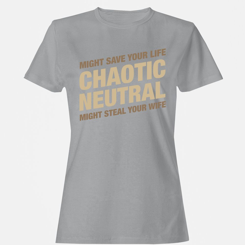 Might Save Your Life Might Steal Your Wife Women's T-Shirt - Sport Grey - 15