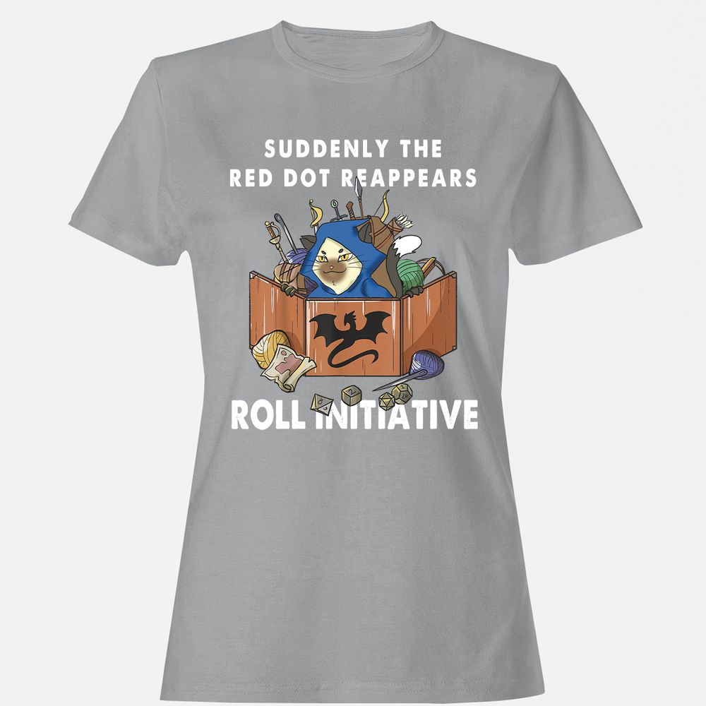Suddenly The Red Dot Reappears Roll Initiative Women's T-Shirt - Sport Grey - 15