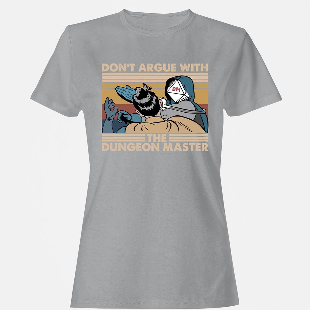 Don't Argue With The DM Women's T-Shirt - Sport Grey - 15