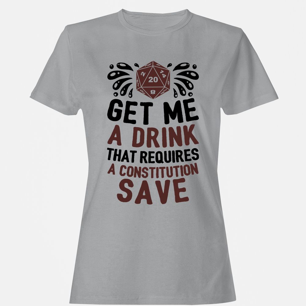 Get Me A Drink Women's T-Shirt - Sport Grey - 15