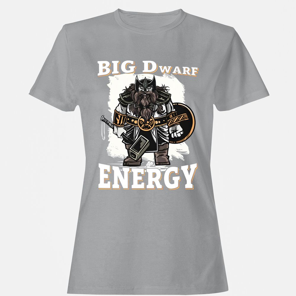 Big Dwarf Energy Women's T-Shirt - Sport Grey - 15