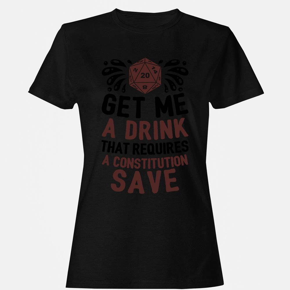 Get Me A Drink Women's T-Shirt - Black - 16