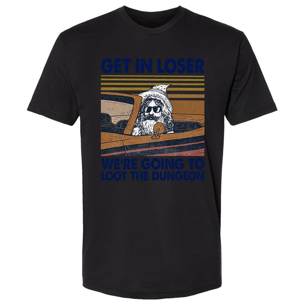 We're Going To Loot The Dragon Premium Unisex T-Shirt - Black - 16