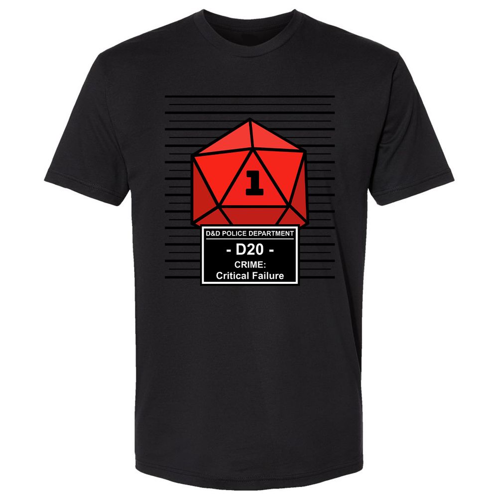 D20 Arrested For Critical Failure Premium Unisex T-Shirt - Black - 16