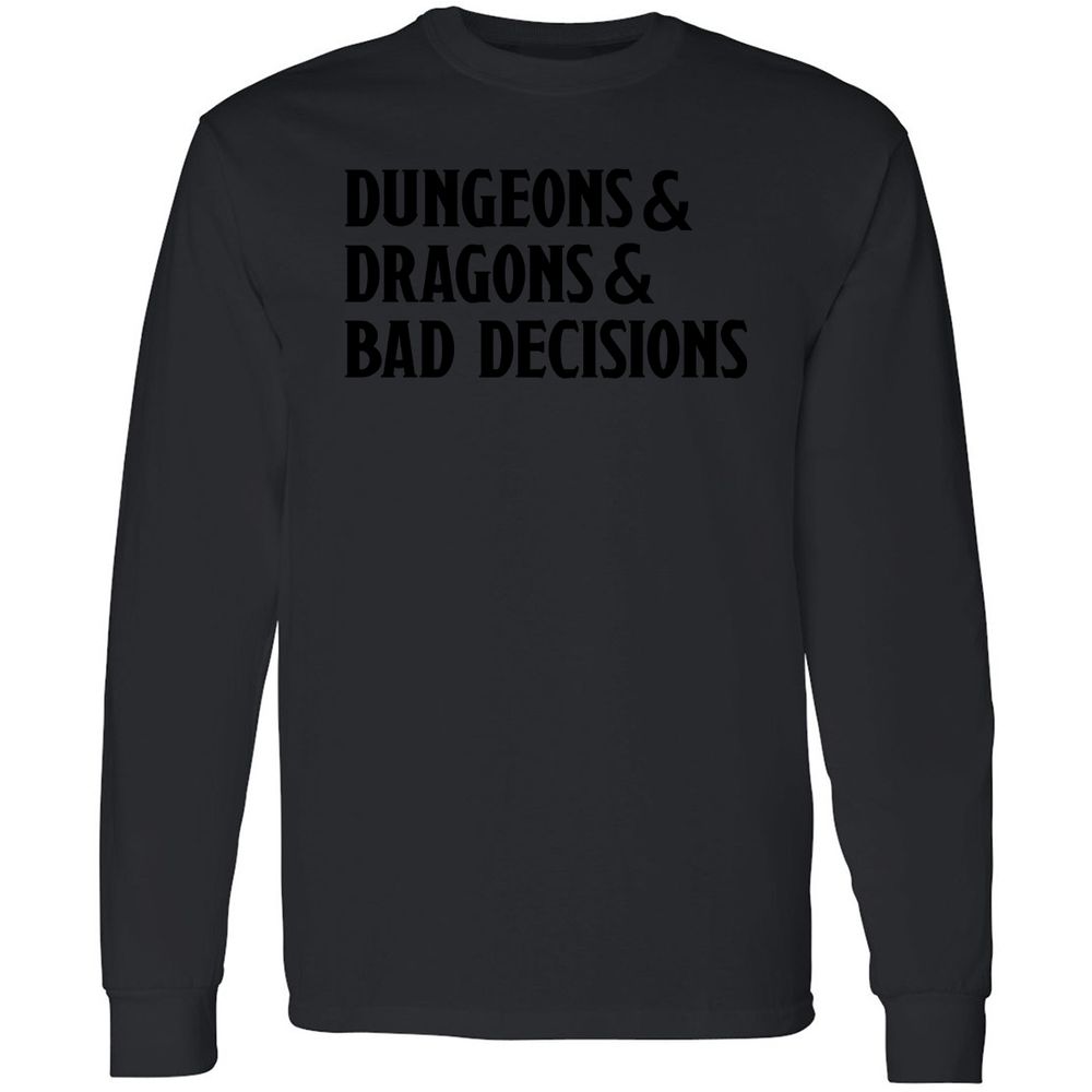 Bad Decisions Long Sleeve T-Shirt - Black - 16