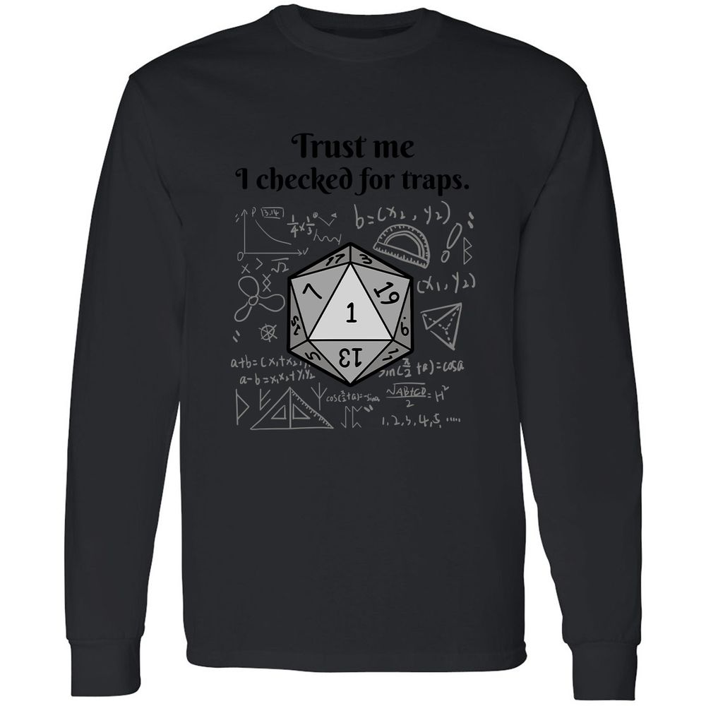Trust me, I checked for traps. Long Sleeve T-Shirt - Black - 16