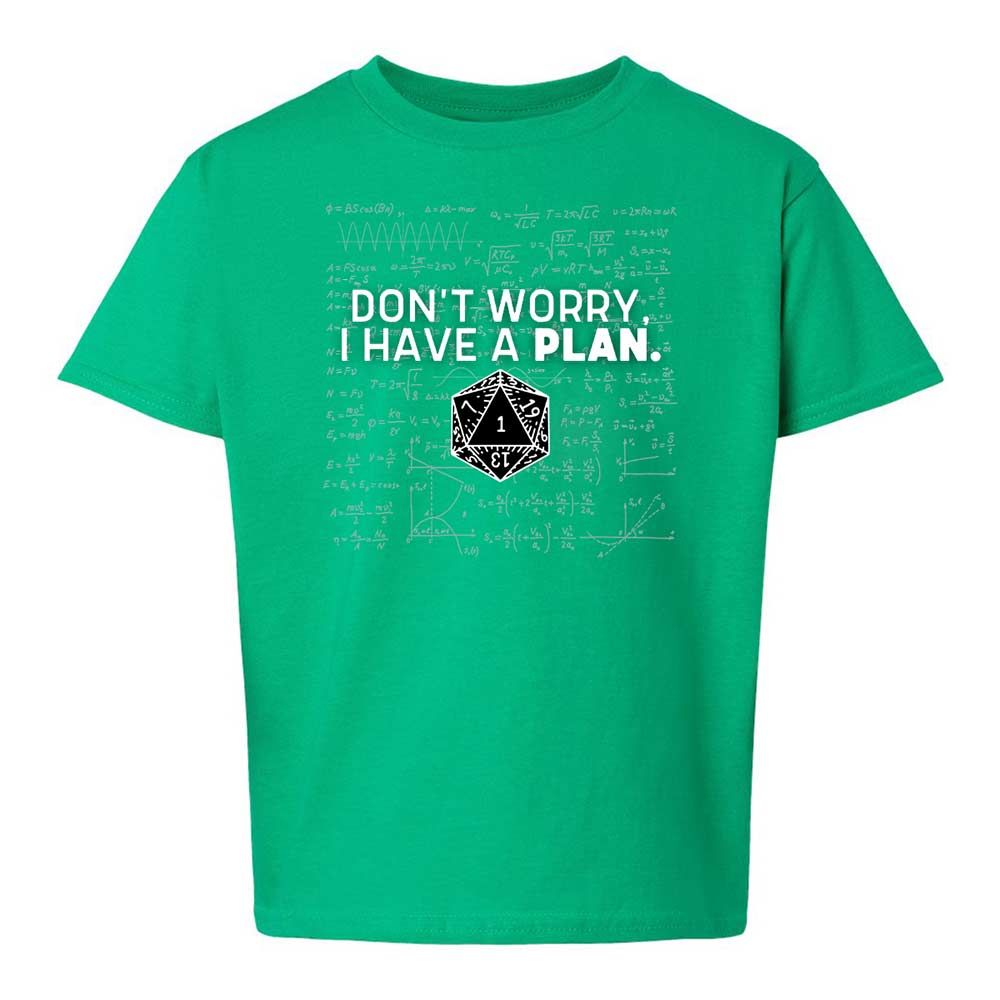 Dont Worry I Have A Plan Kids T-Shirt - Irish Green - 16