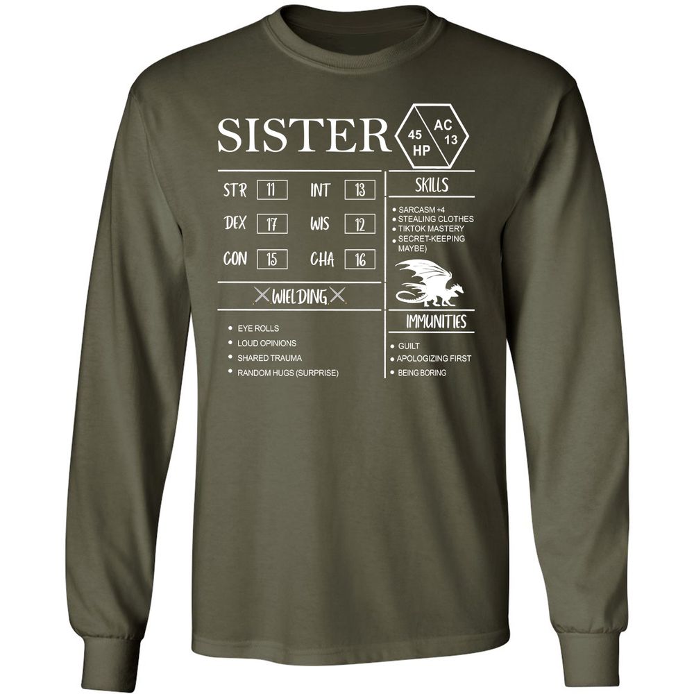 Sister Stats Long Sleeve T-Shirt - Military Green - 16