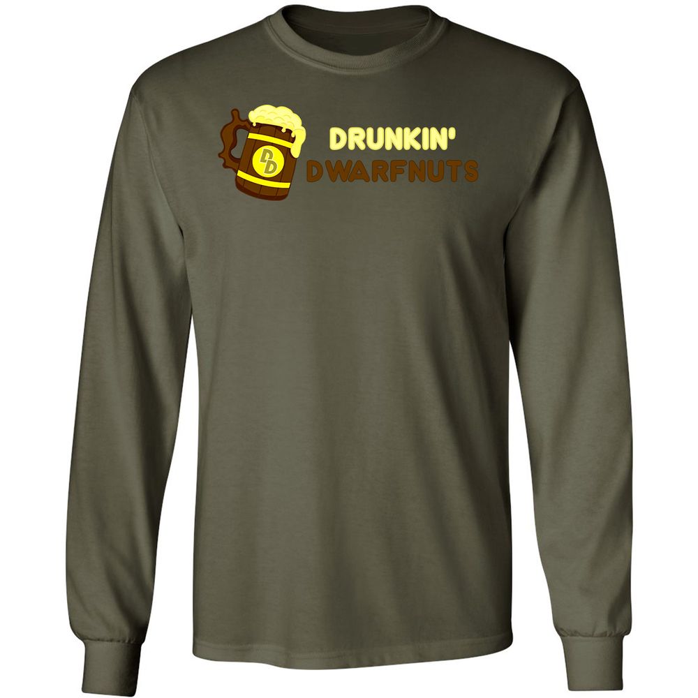 Drunkin' Dwartnuts Long Sleeve T-Shirt - Military Green - 16