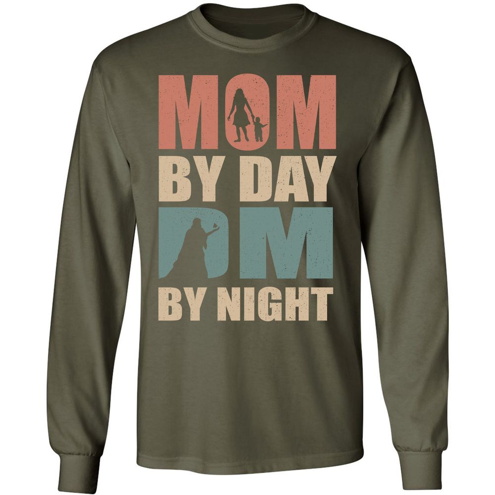 Mom By Day DM By Night Long Sleeve T-Shirt - Military Green - 16