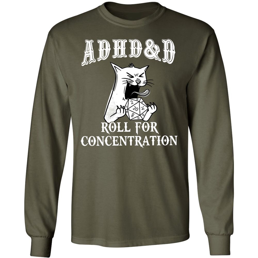Cat ADHD&D Roll For Concentration Long Sleeve T-Shirt - Military Green - 16