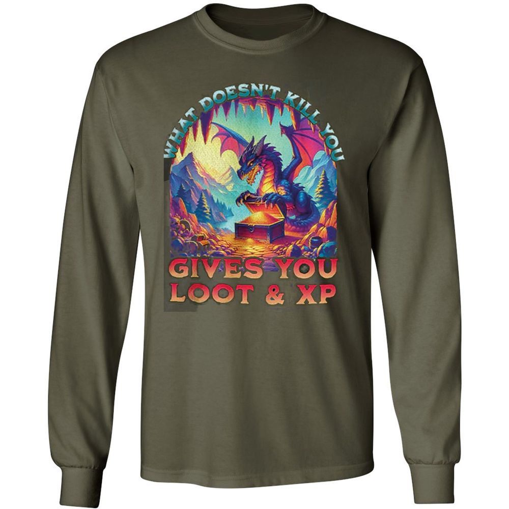 What Doesn't Kill You Give You Loot & XP Long Sleeve T-Shirt - Military Green - 16