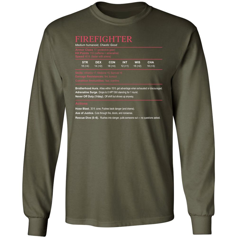 Firefighter Stats Long Sleeve T-Shirt - Military Green - 16
