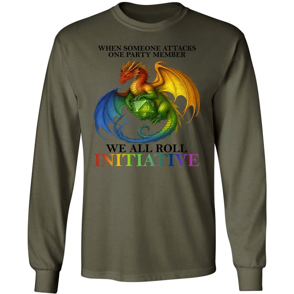 Dragon We All Roll For Initiative Long Sleeve T-Shirt - Military Green - 16