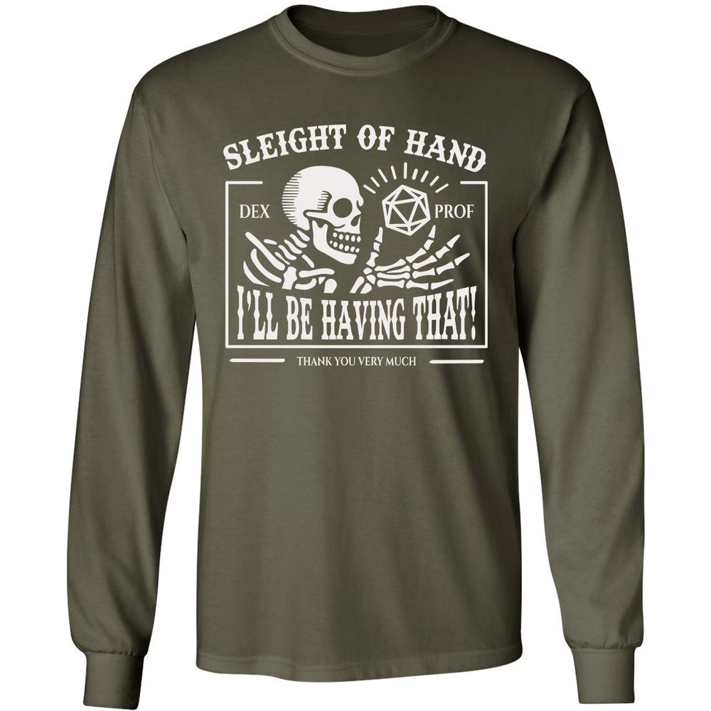 Sleight of Hand – I’ll Be Having That! - Military Green - 16
