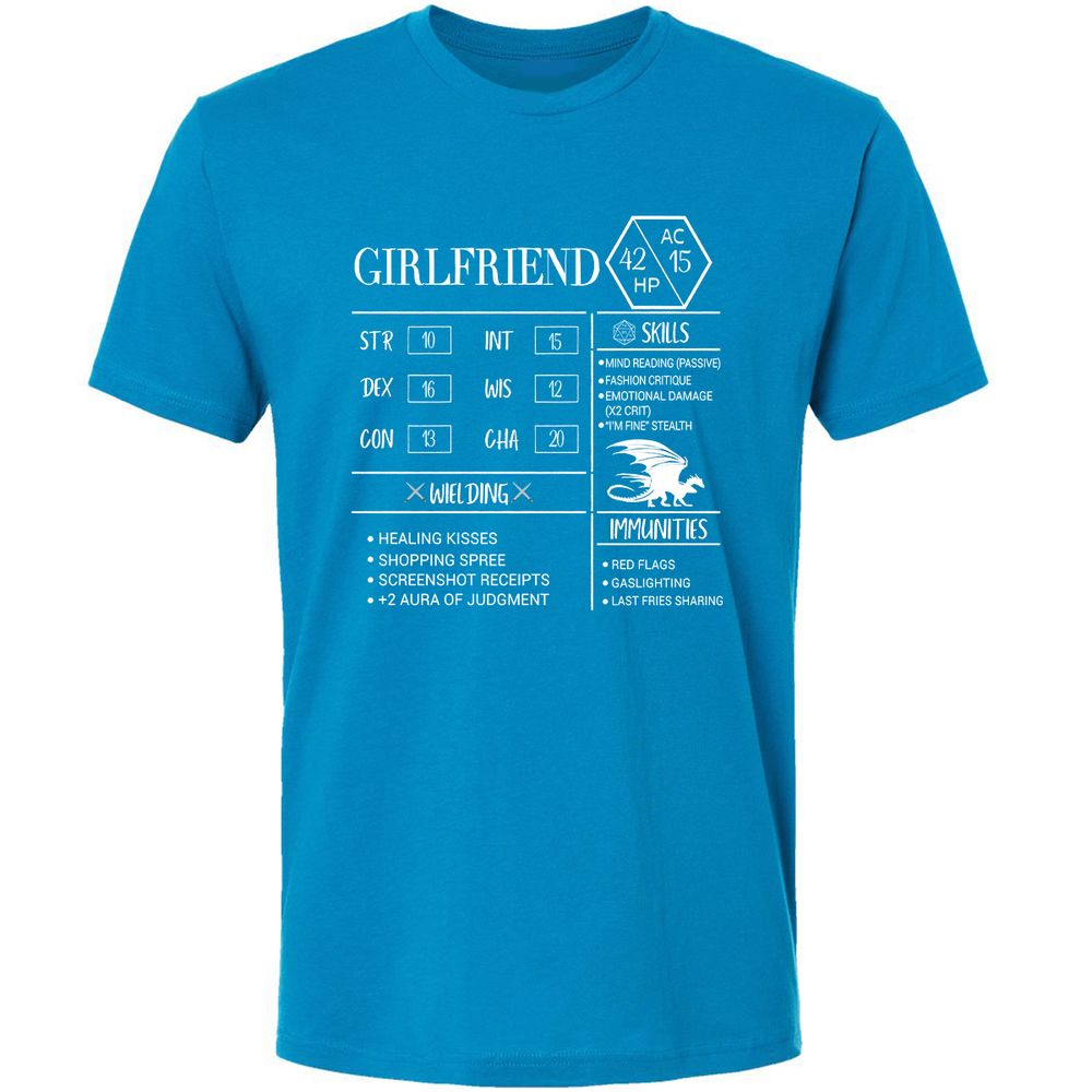 Girlfriend Stats Premium Unisex T-Shirt - Turquoise - 16