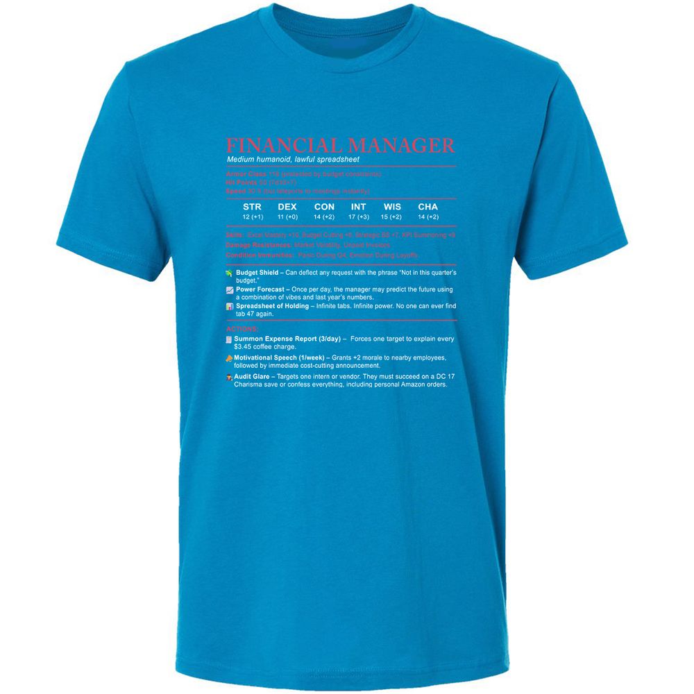 Financial Manager Stats Premium Unisex T-Shirt - Turquoise - 16