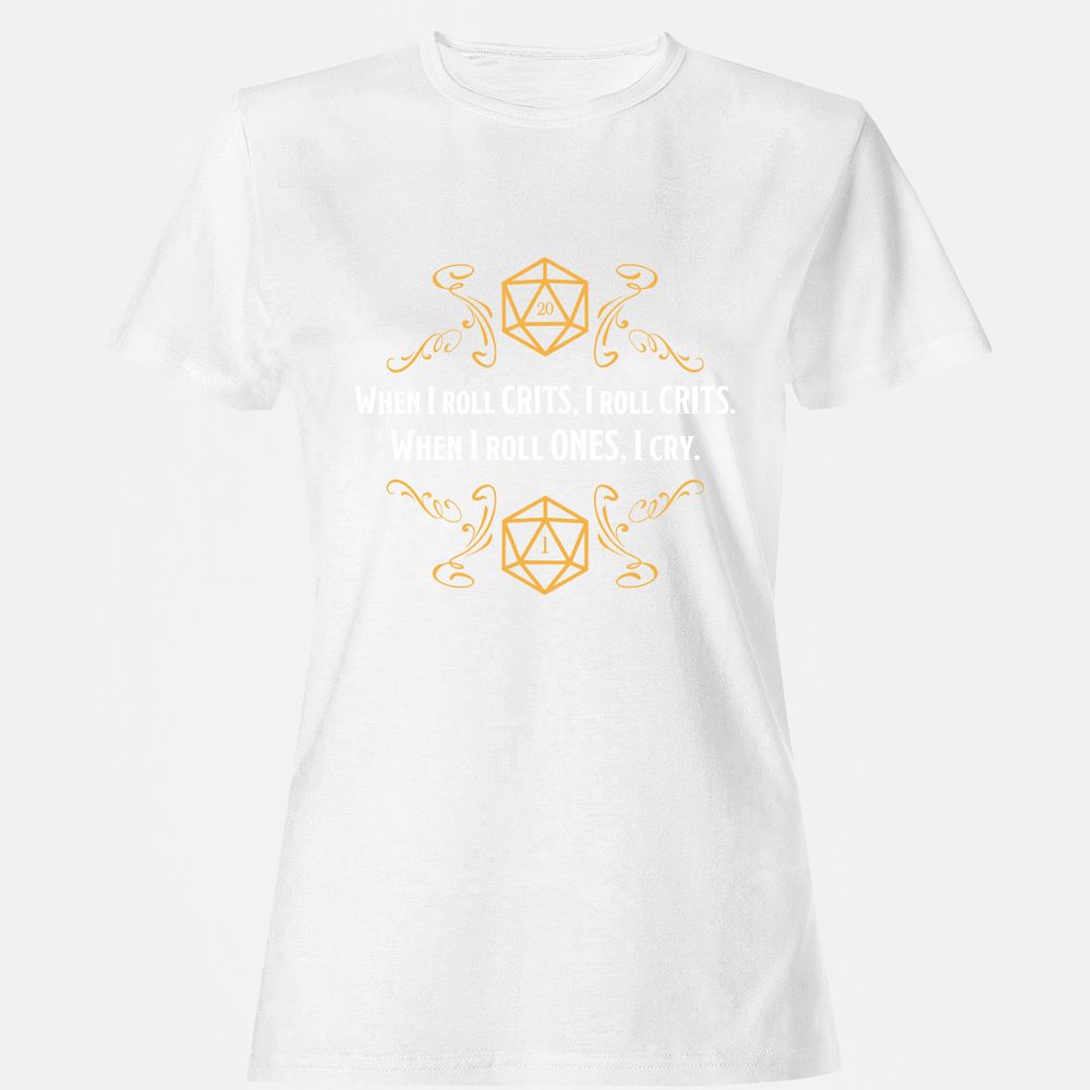 When I Roll Crits Women's T-Shirt - White - 16