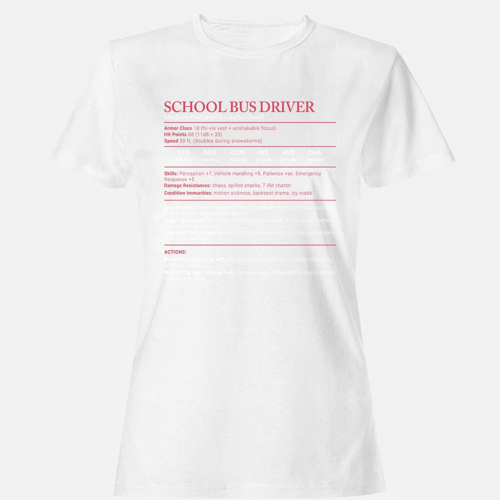 School Bus Driver Stats Women's T-Shirt - White - 16