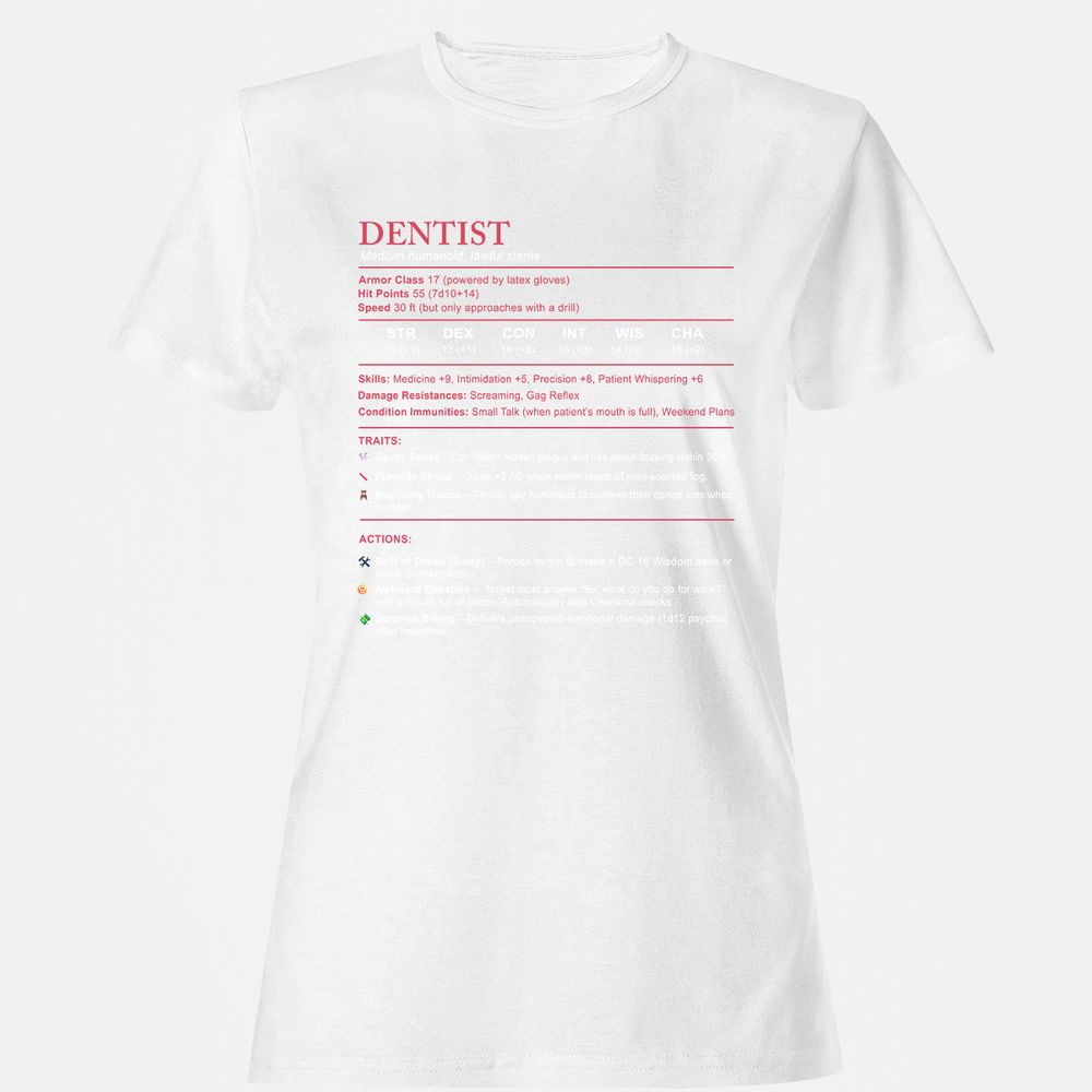 Dentist Stats Women's T-Shirt - White - 16