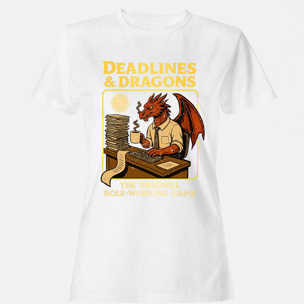 Deadlines & Dragons (Office Staff) Women's T-Shirt - White - 16