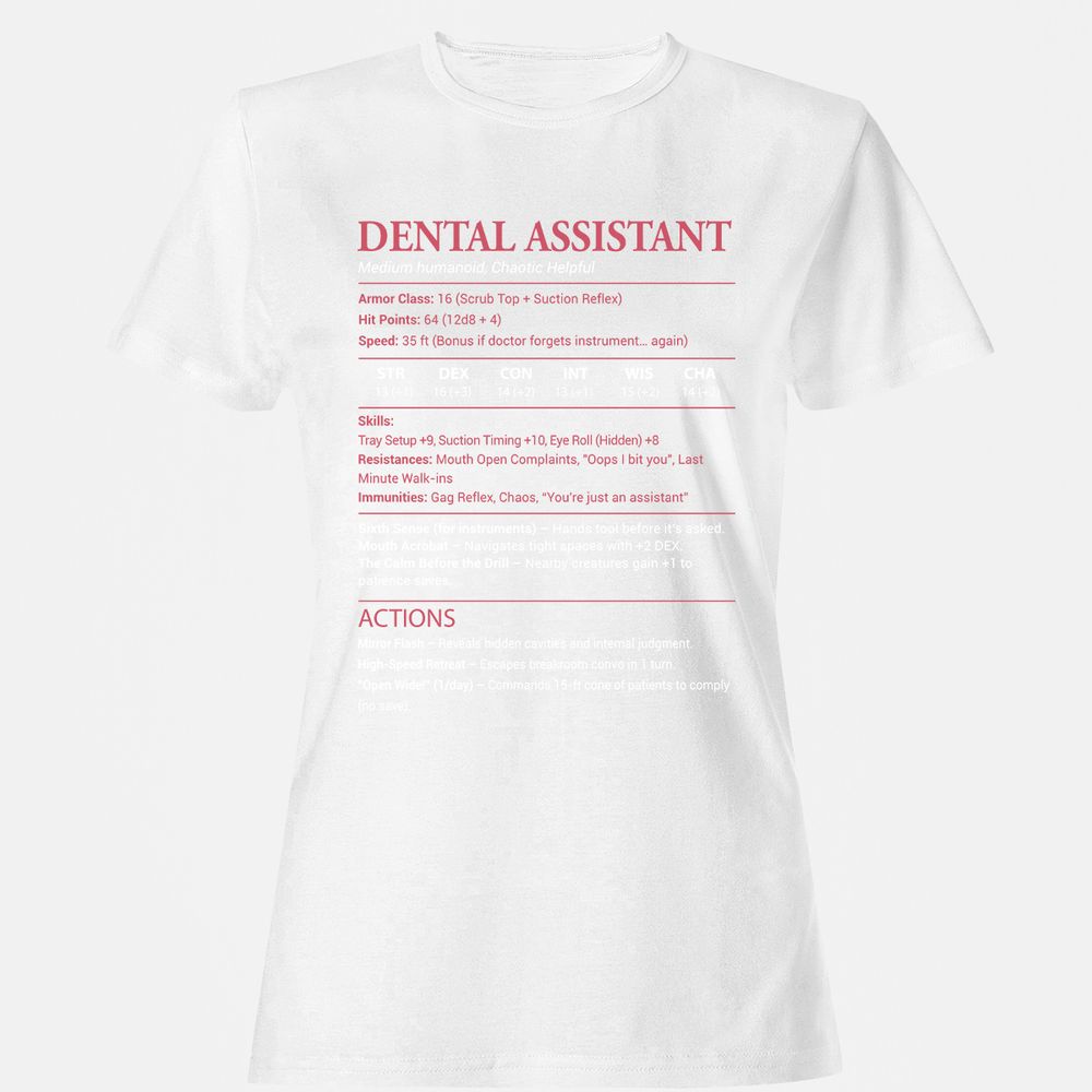 Dental Assistant Women's T-Shirt - White - 16