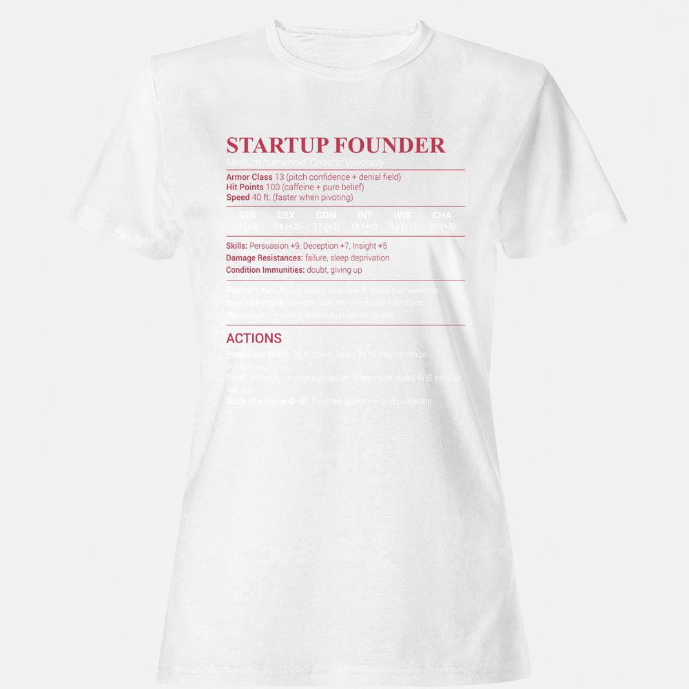 Startup Founder Women's T-Shirt - White - 16