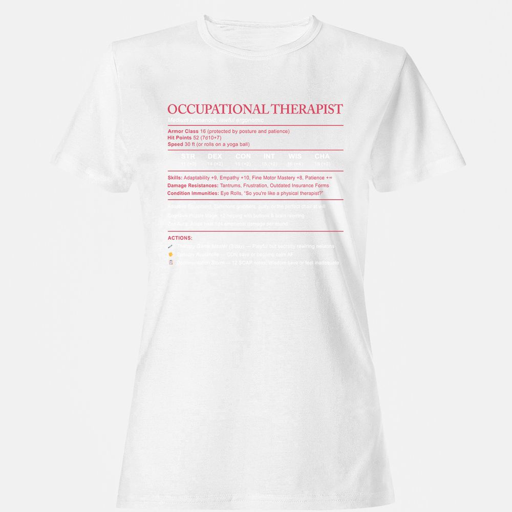 Occupational Therapist Stats Women's T-Shirt - White - 16