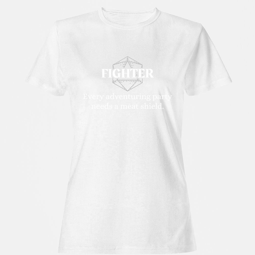 Fighter – Every Party Needs A Meat Shield Women's T-Shirt - White - 16