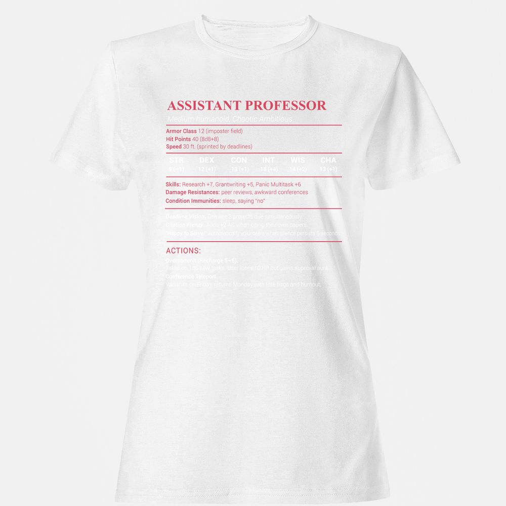 Assistant Professor Stats Women's T-Shirt - White - 16