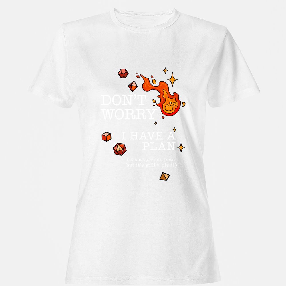 Don’t Worry I Have a Plan - White - 16