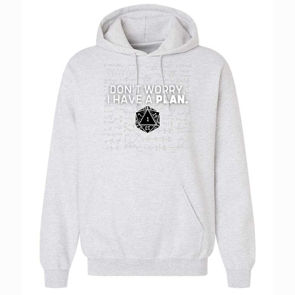 Dont Worry I Have A Plan Classic Unisex Hoodie - Ash - 18