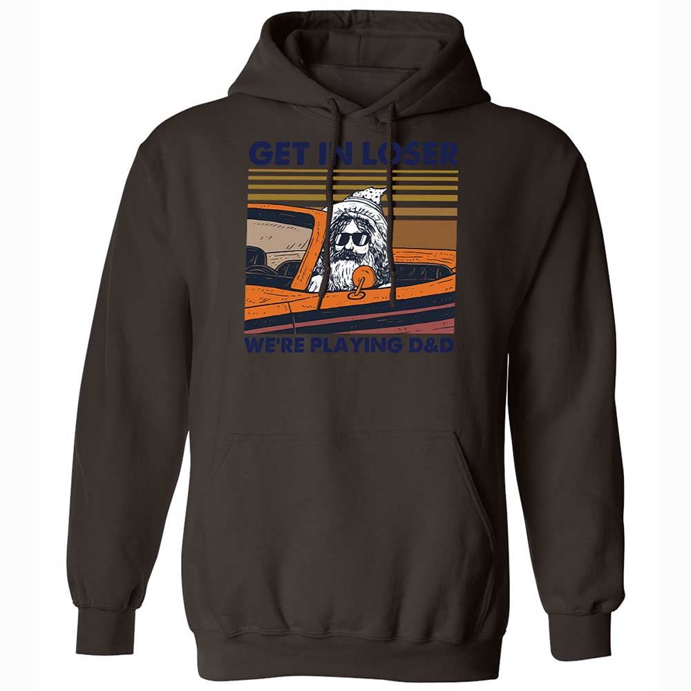 Get in Loser Classic Unisex Hoodie - Dark Chocolate - 18