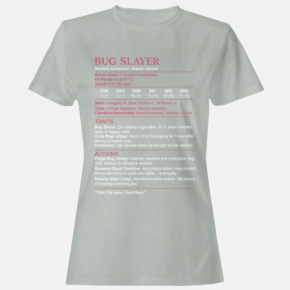 Software Engineer Stats (Bug Slayer) Women's T-Shirt - Ash - 2
