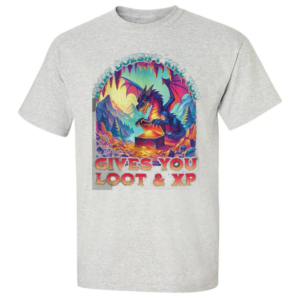 What Doesn't Kill You Give You Loot & XP Classic Unisex T-Shirt - Ash - 2