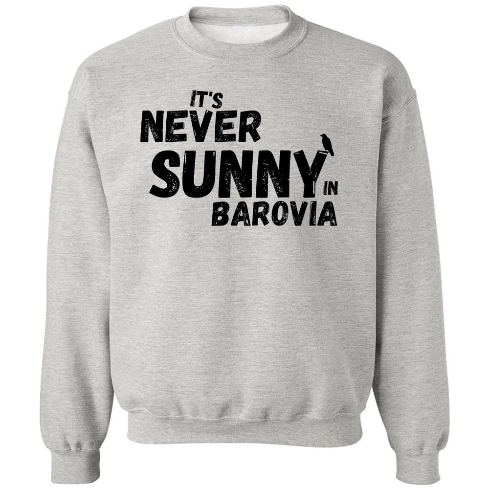 It's Never Sunny In Barovia Classic Unisex Sweatshirt - Ash - 2